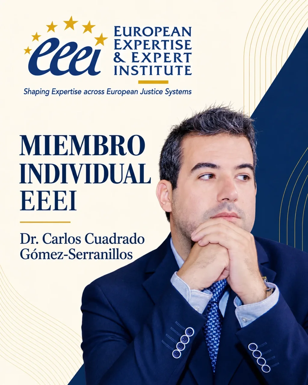 Dr. Carlos Cuadrado Gómez-Serranillos · European Expertise & Expert Institute · Individual Member